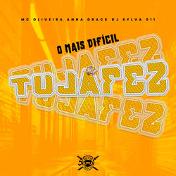 Cover of O Mas Difícil Tu Já Fez by undefined