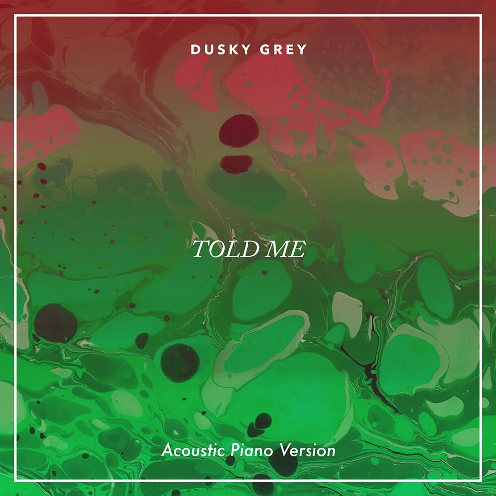 Picture of Told Me (Acoustic Piano Version)