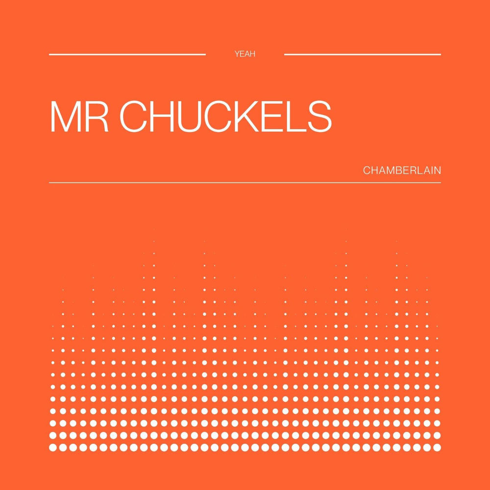 Album artwork for Mr. Chuckles by Chamberlain
