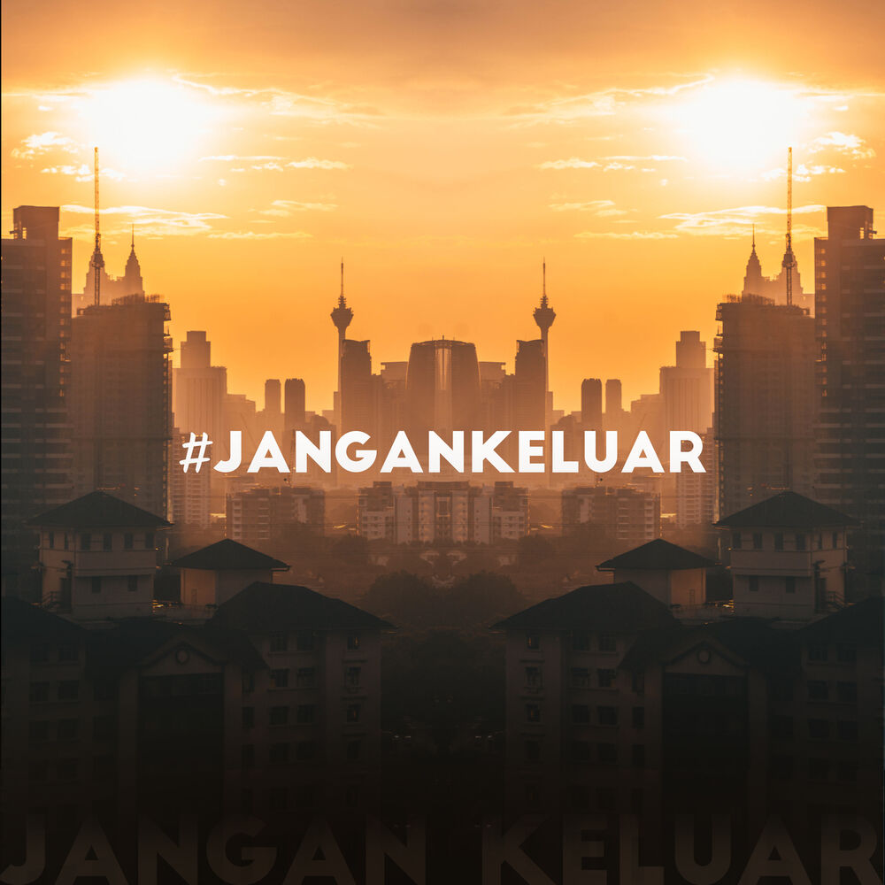 Picture of #jangankeluar