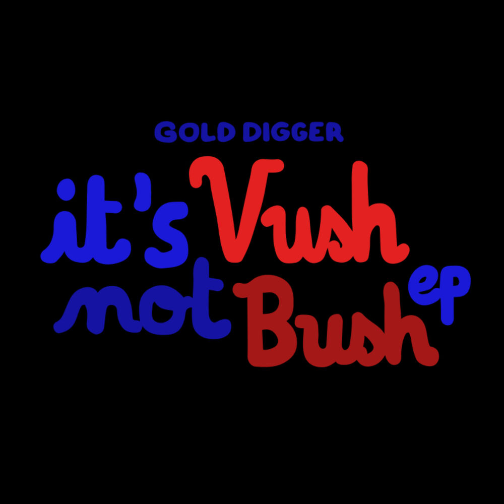 Picture of It's Vush, not Bush