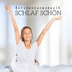 Cover of Schlaf Schön - Entspannungsmusik und Klänge für einen Gesunden Schlaf