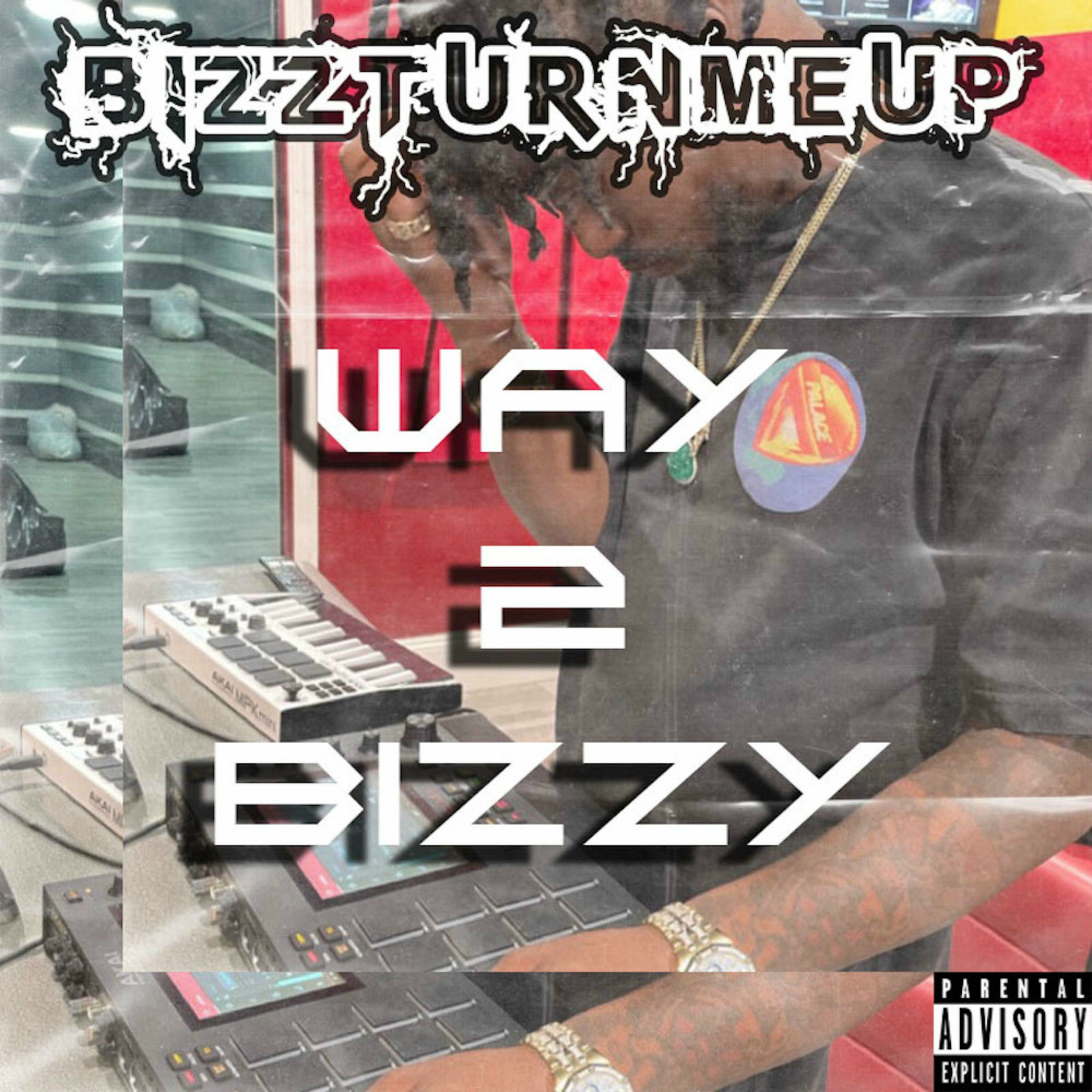 Album cover of Way 2 Bizzy