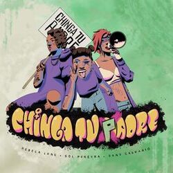 Cover of Chinga Tu Padre