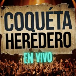 Cover of Coqueta (En Vivo)