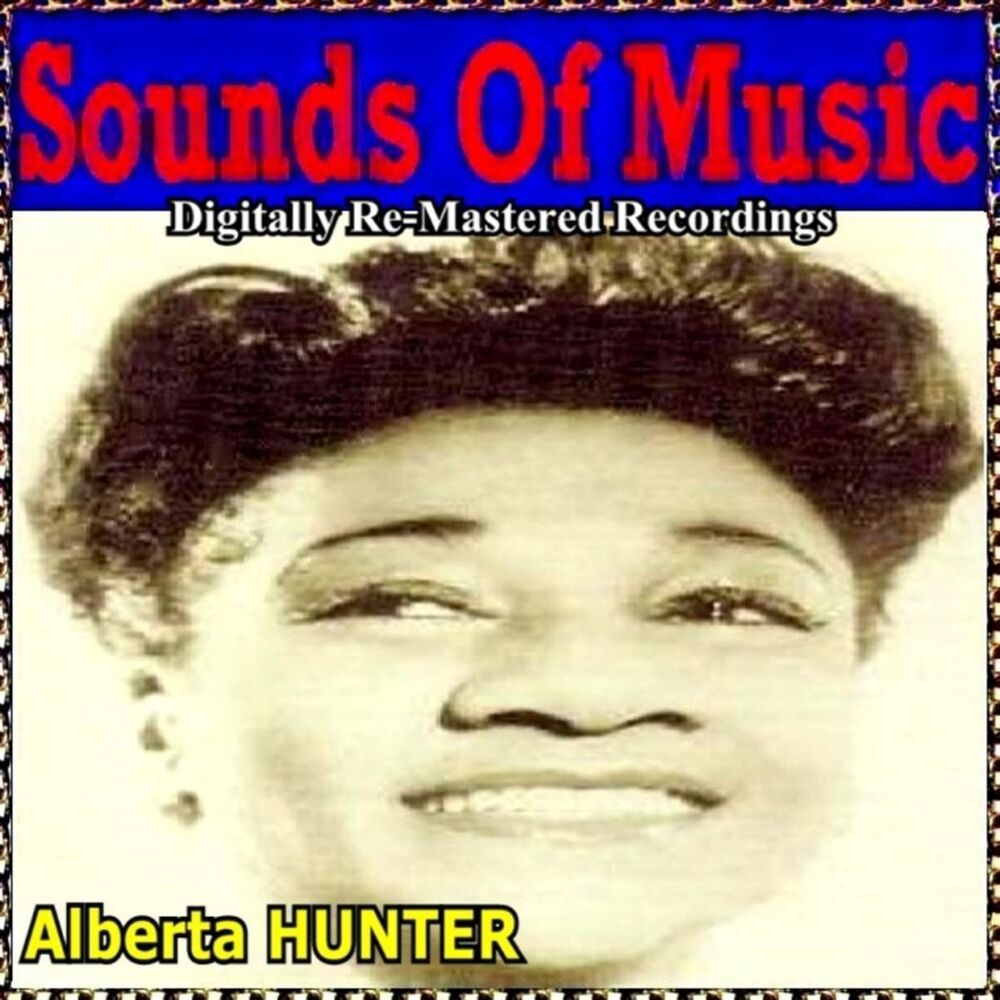 Picture of Sounds of Music Presents Alberta Hunter