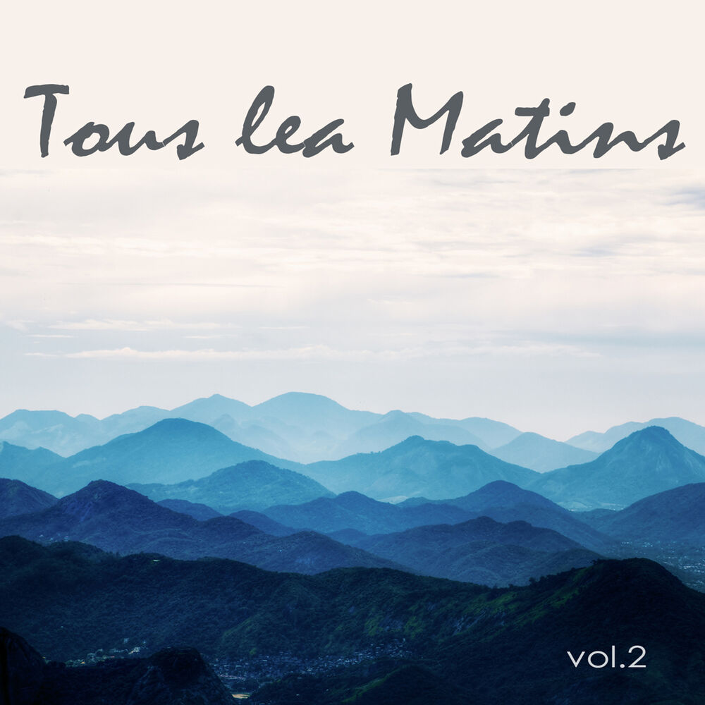 Picture of Tous les Matins, Vol. 2 – Romantic Piano Songs