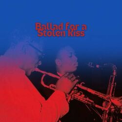 Cover of Ballad for a Stolen Kiss