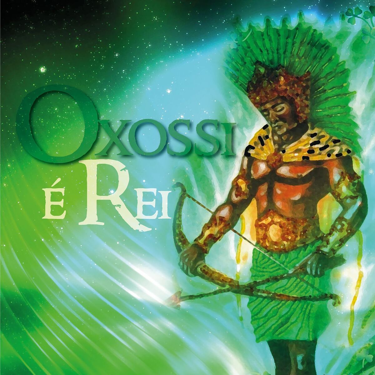 Album cover of Oxossi É Rei