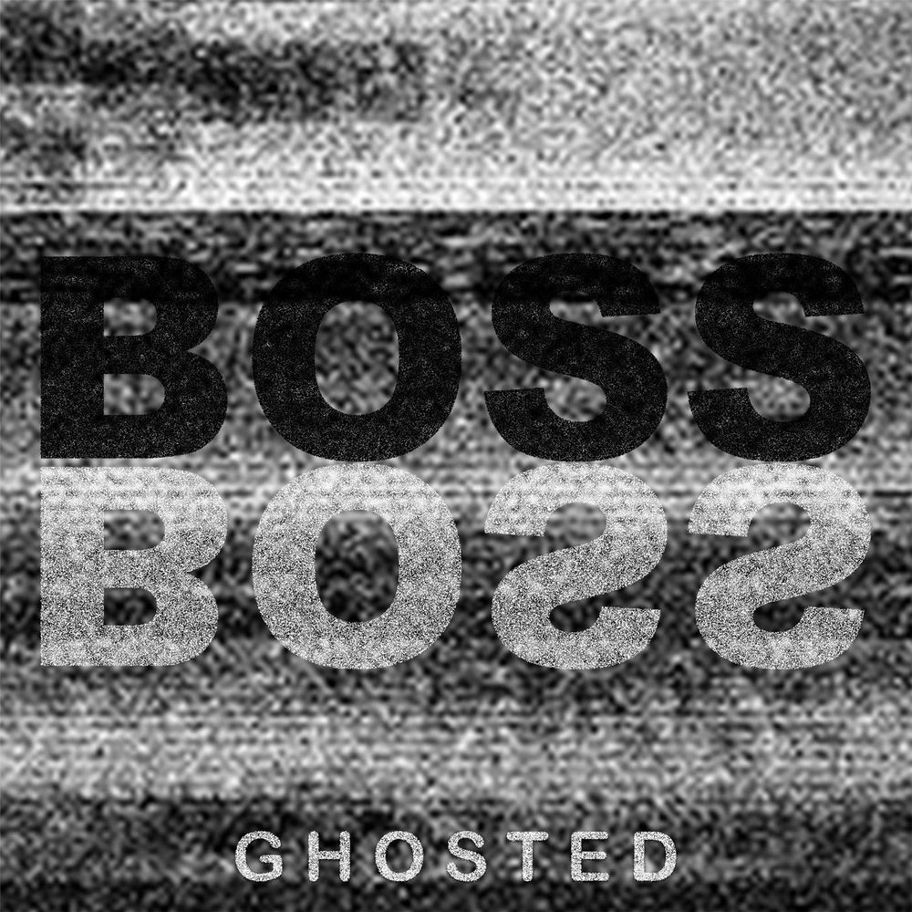 Album artwork for BOSS by Ghosted