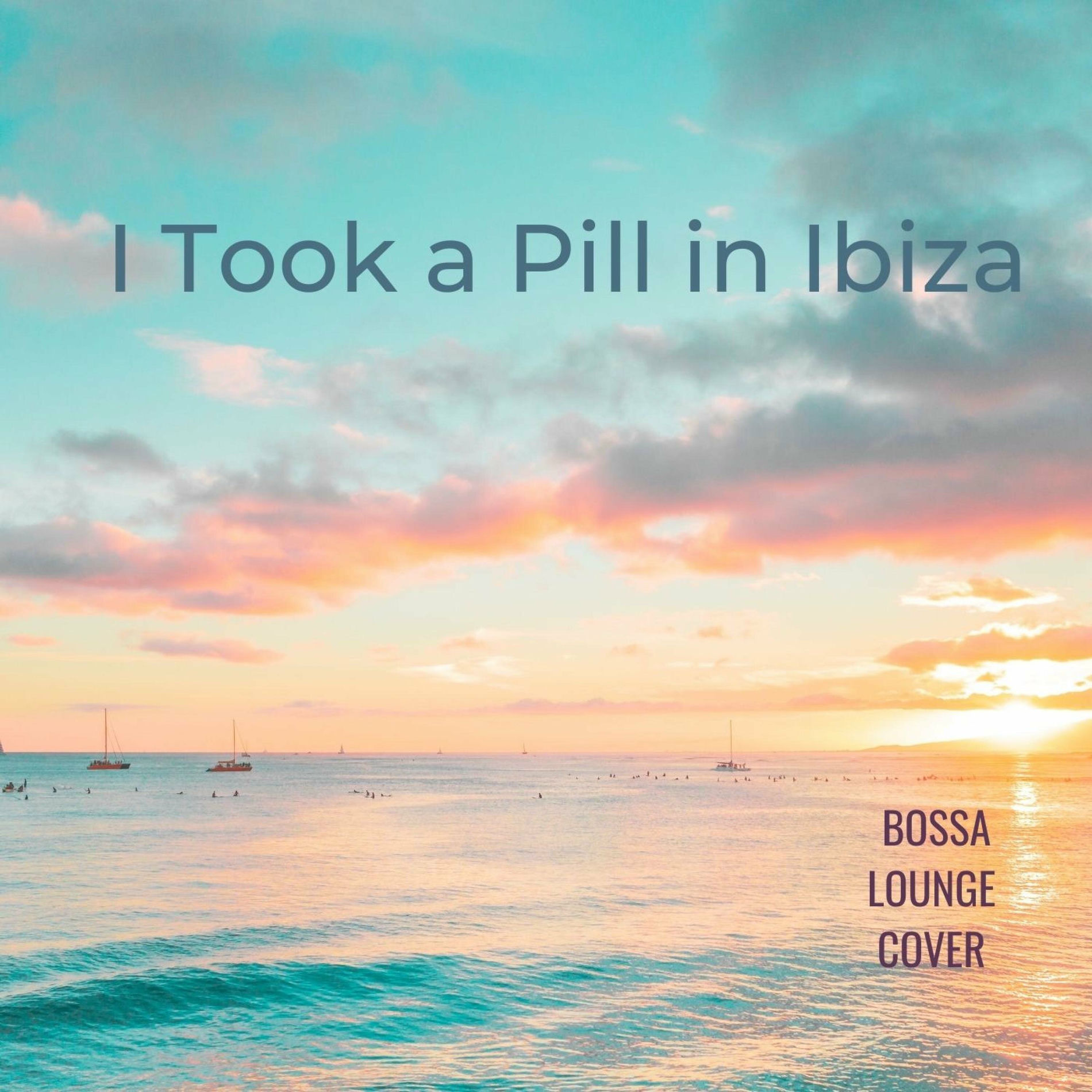 Album cover of I Took a Pill in Ibiza (Bossa Cover)