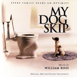 Cover of My Dog Skip (Original Motion Picture Soundtrack)