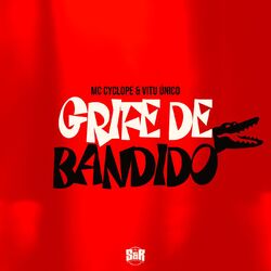 Cover of Grife de Bandido