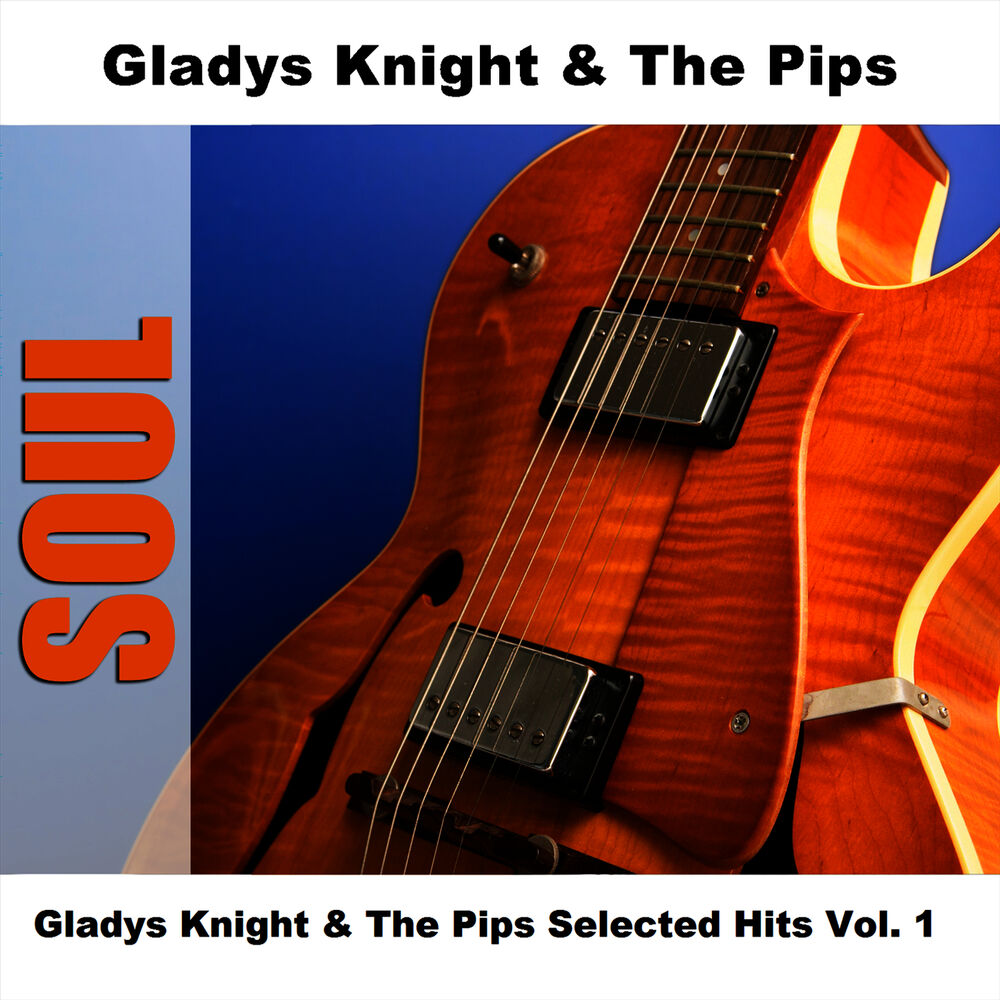 Picture of Gladys Knight & The Pips Selected Hits Vol. 1