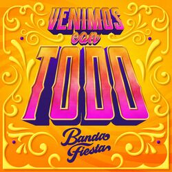 Cover of Venimos Con Todo