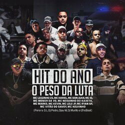 Cover of Hit do Ano - O Peso da Luta
