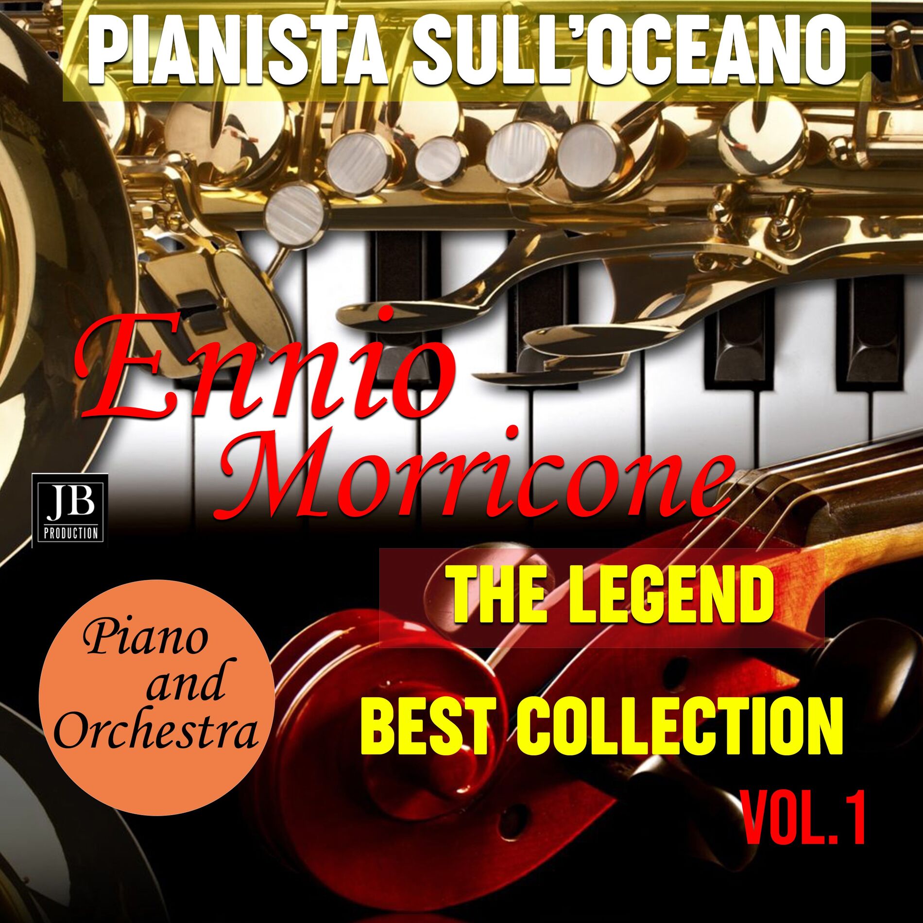 Album cover of Ennio Morricone The Legend Best Collection Piano And Orchestra Vol 1