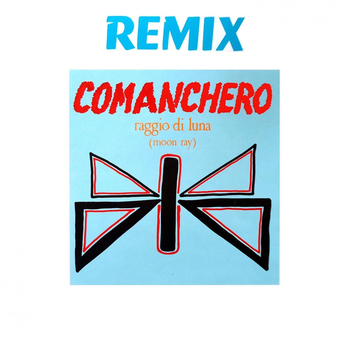 Album cover of Comanchero (Remix)