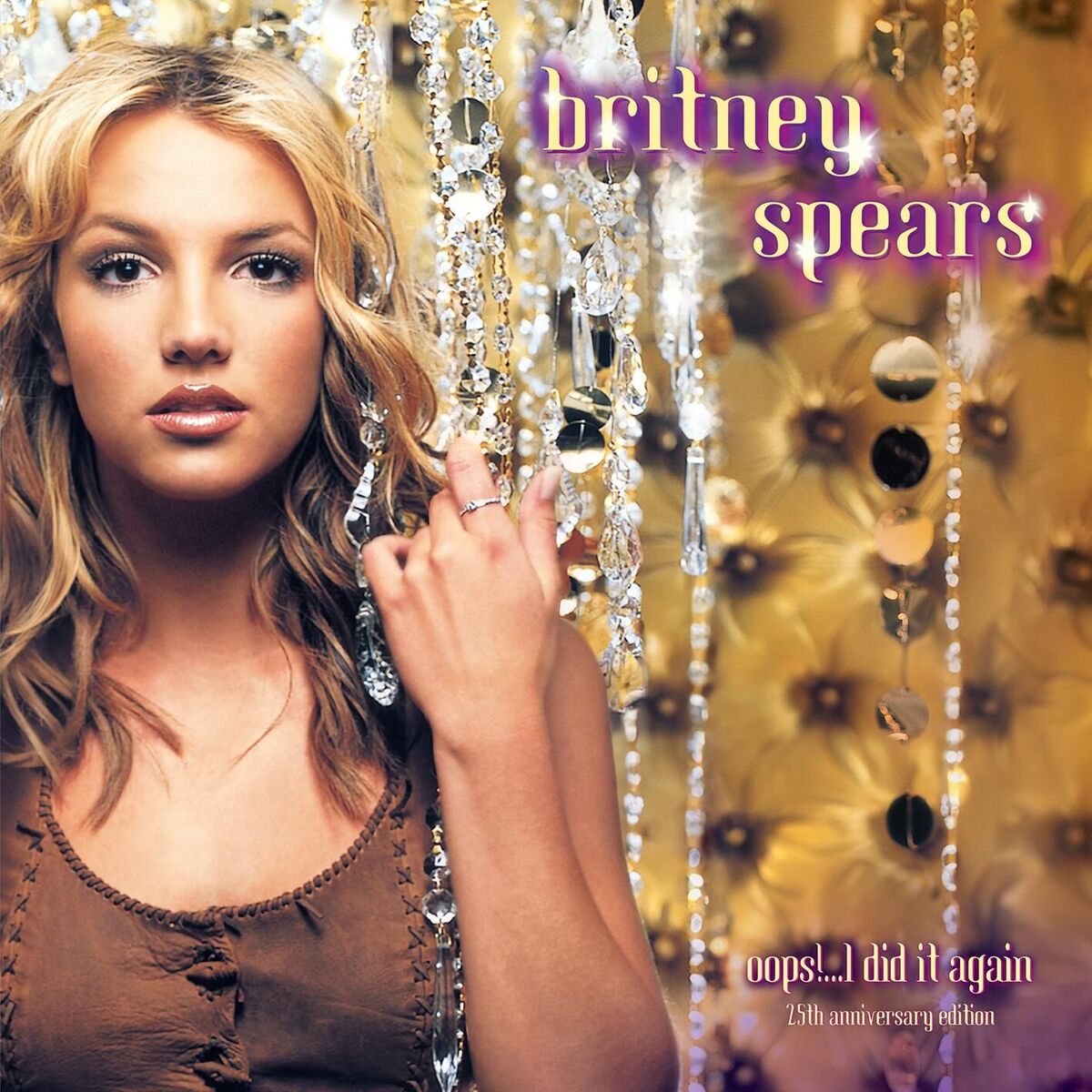 Album cover of Oops!... I Did It Again (25th Anniversary Edition)