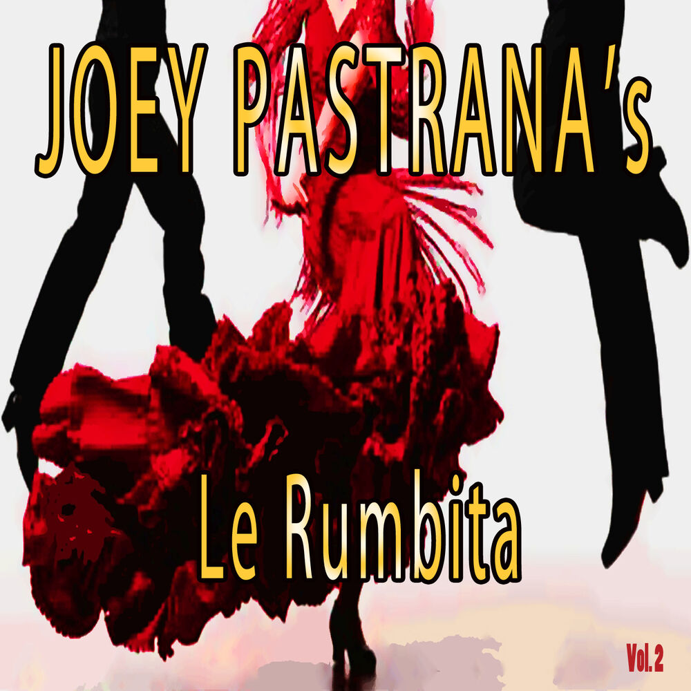Picture of Joey Pastrana's Le Rumbita, Vol. 2
