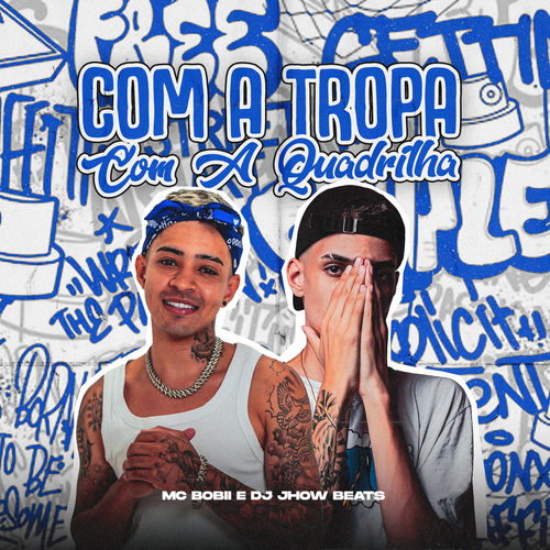 Com a Tropa Com a Quadrilha