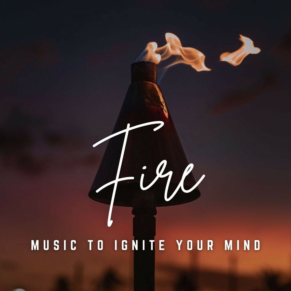 Picture of Music to Ignite Your Mind: Study with Fire