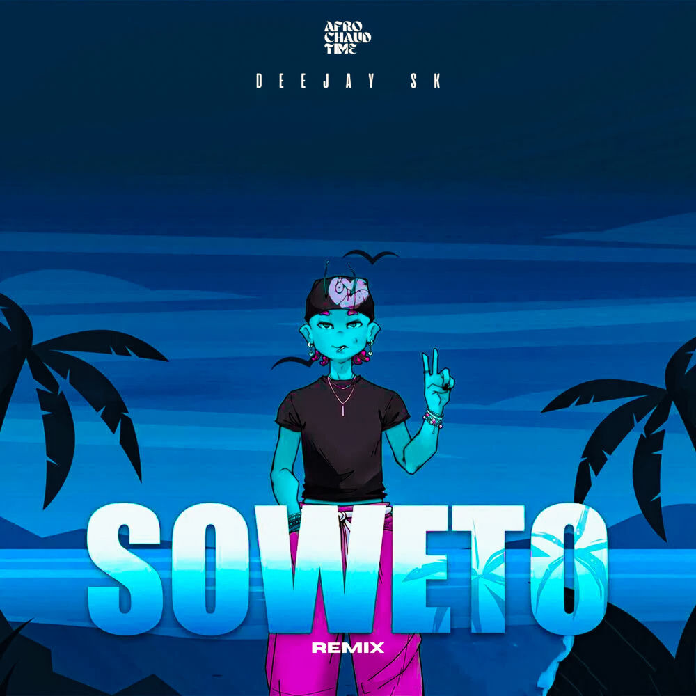 SOWETO (Deejay SK Remix) cover