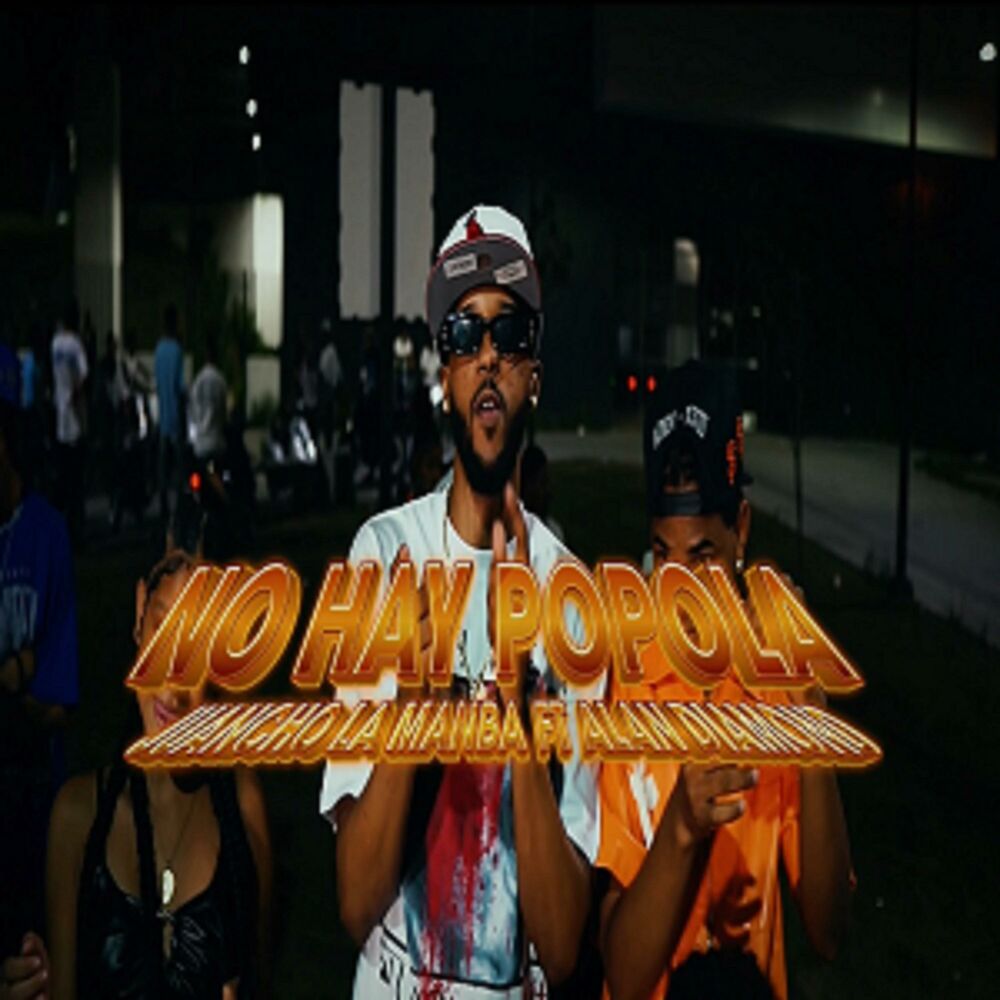Picture of No Hay Popola (Alan Diamond,Juanchoo La Mamba)