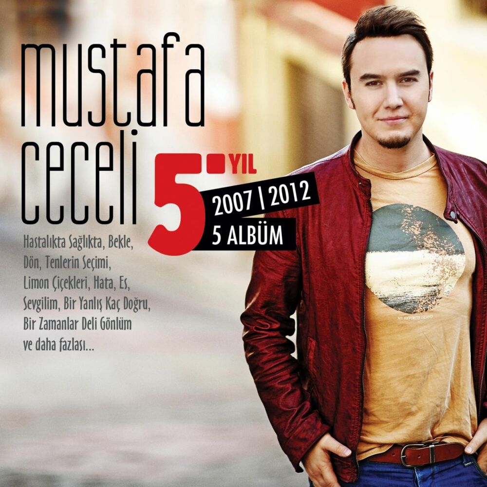 Picture of Mustafa Ceceli 5. Yıl (2007 - 2012)