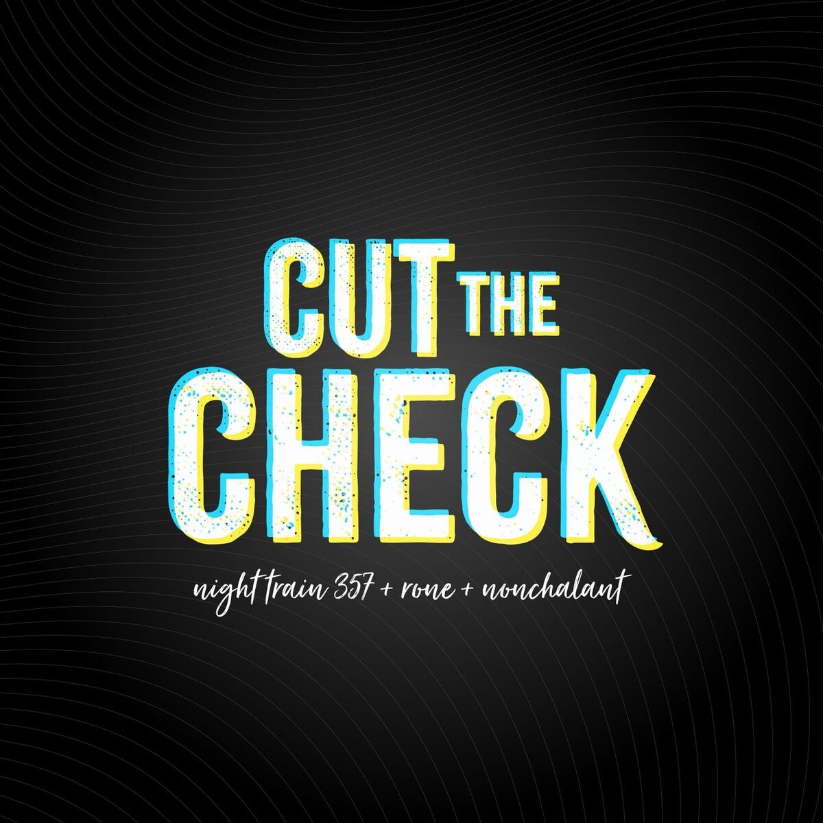 Album cover of Cut the Check