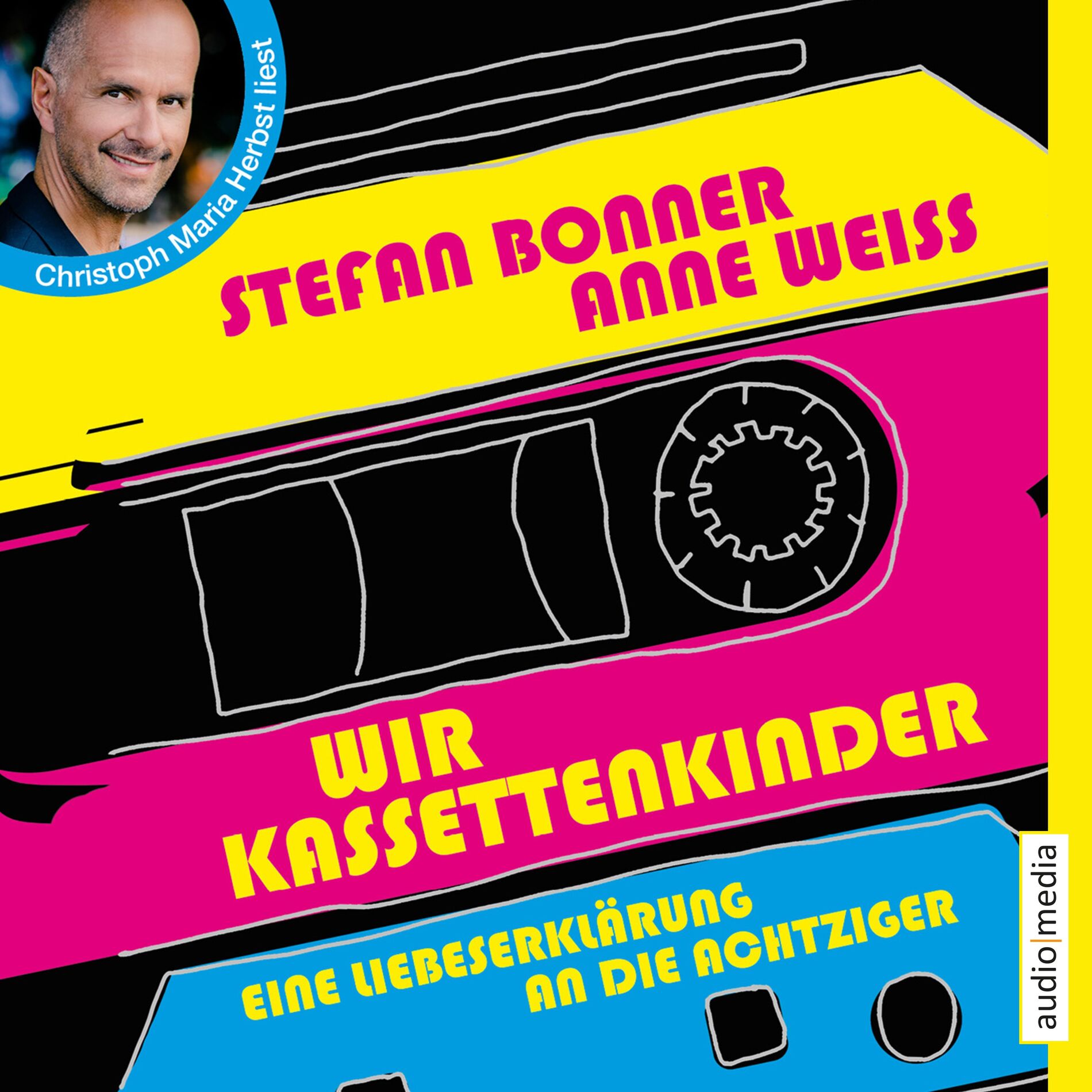 Album cover of Wir Kassettenkinder. Eine Liebeserklärung an die Achtziger