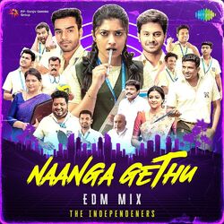 Cover of Naanga Gethu (EDM Mix)