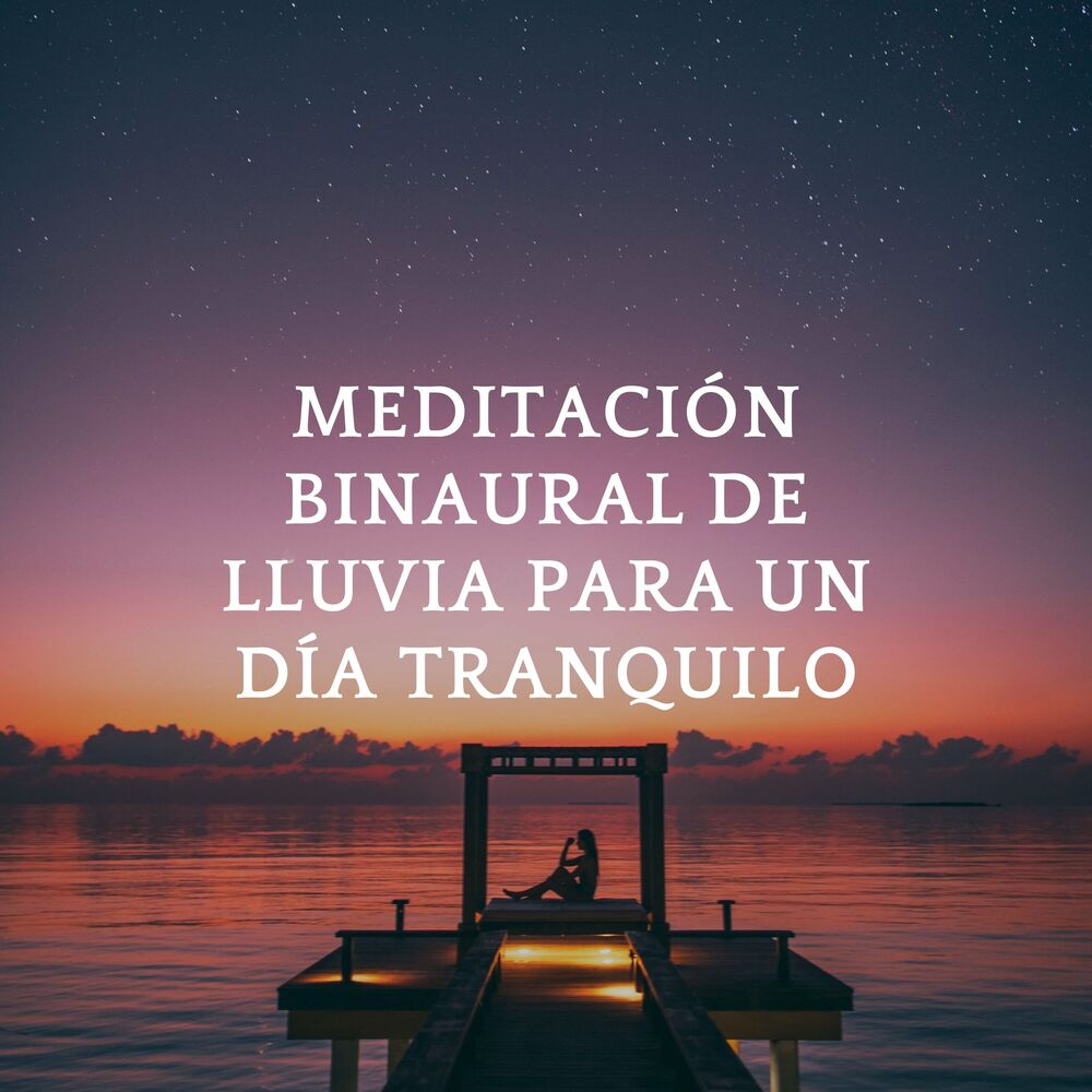 Picture of Meditación Binaural De Lluvia Para Un Día Tranquilo