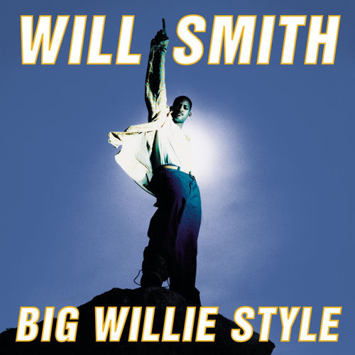 Will Smith - Big Willie Style | Deezer
