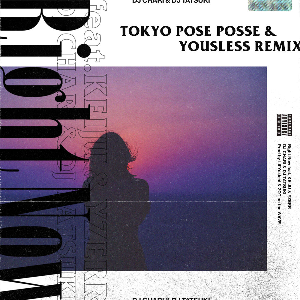 Picture of Right Now (Tokyo Pose Posse & Yousless Remix) [feat. KEIJU & YZERR]
