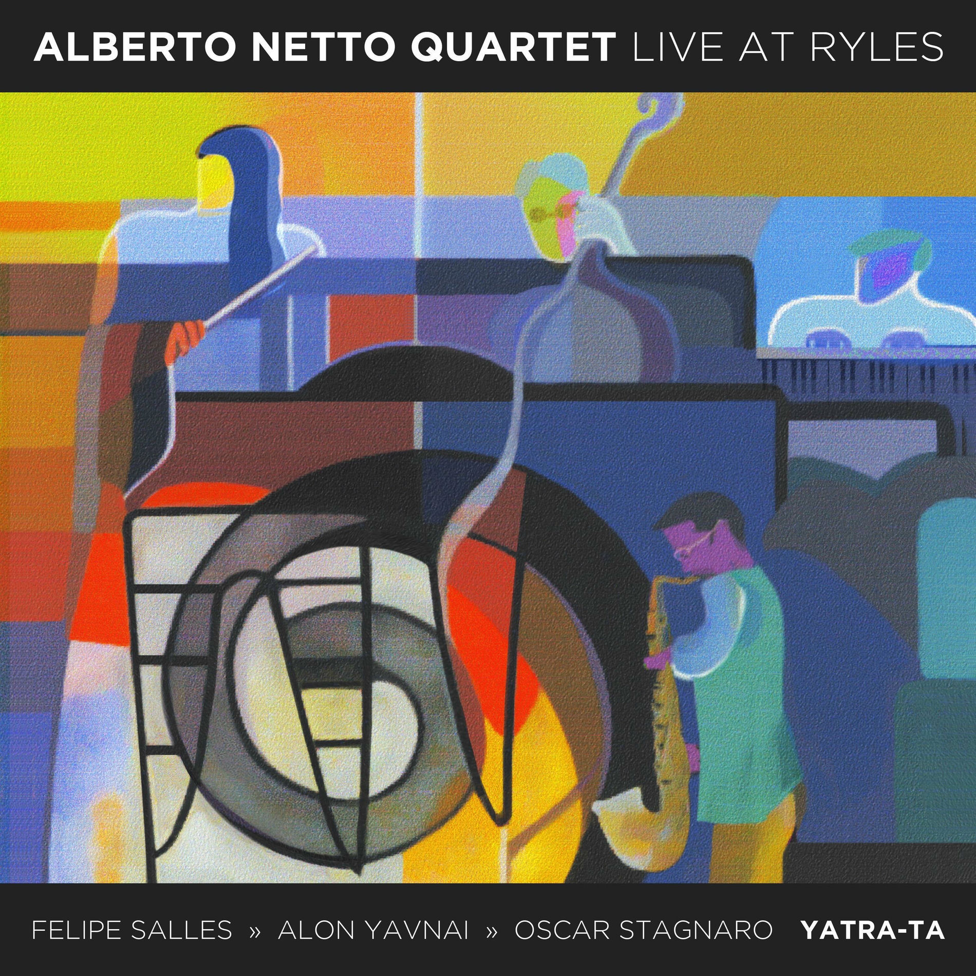 Album cover of Yatra-Ta (feat. Felipe Salles, Alon Yavnai & Oscar Stagnaro)