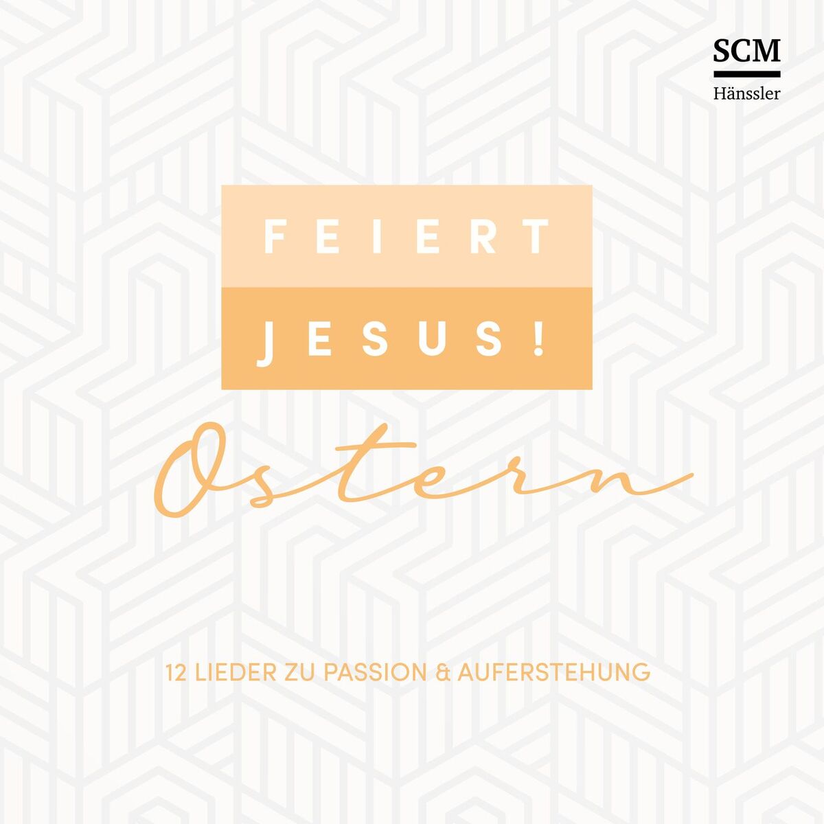 Album cover of Feiert Jesus! Ostern