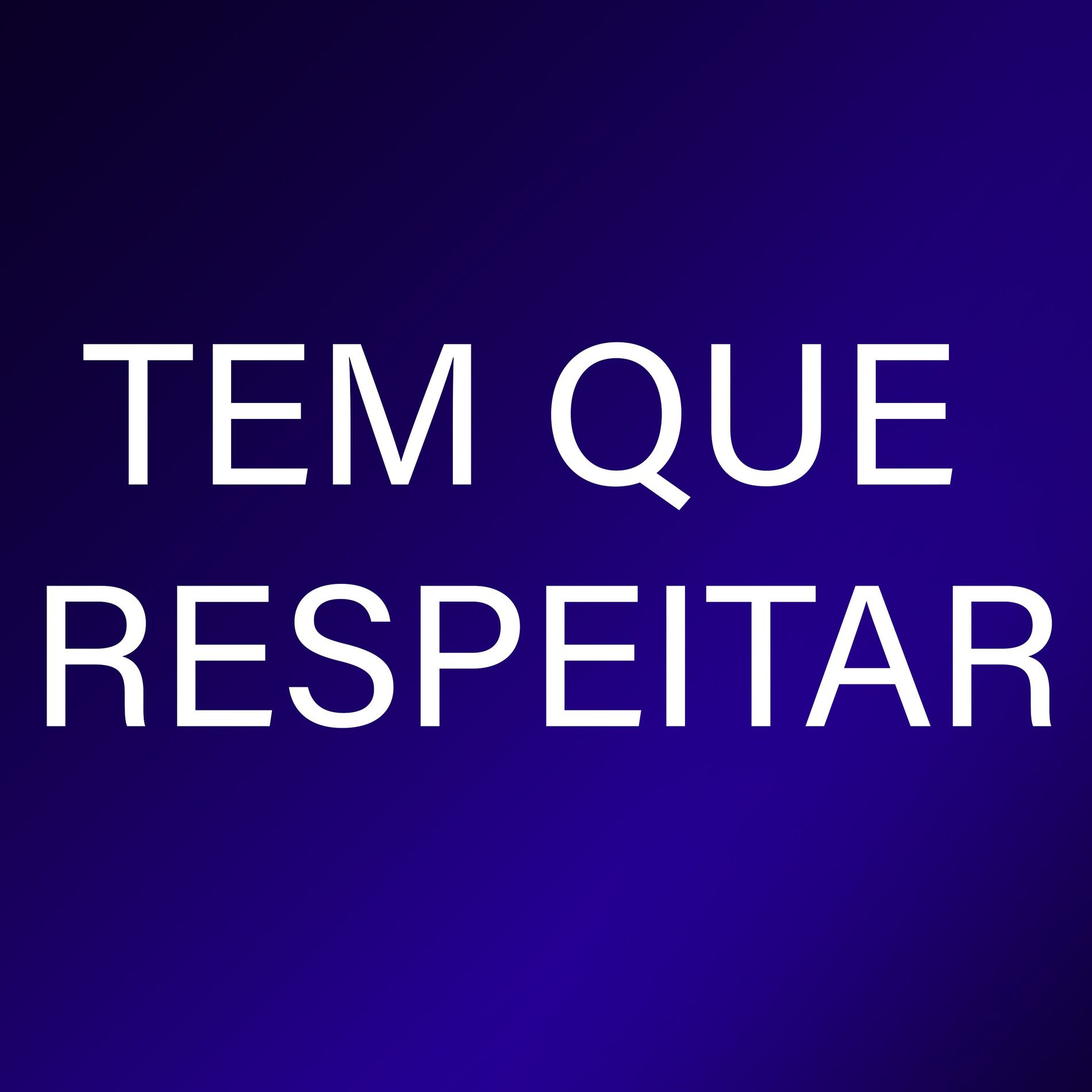 Album cover of Tem Que Respeitar