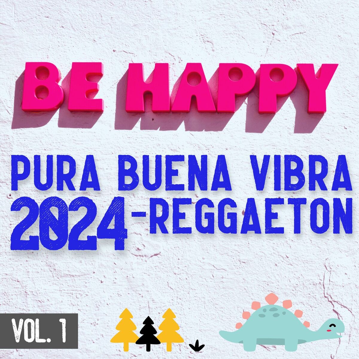 Album cover of Pura Buena Vibra 2024 - Reggaeton Vol. 1