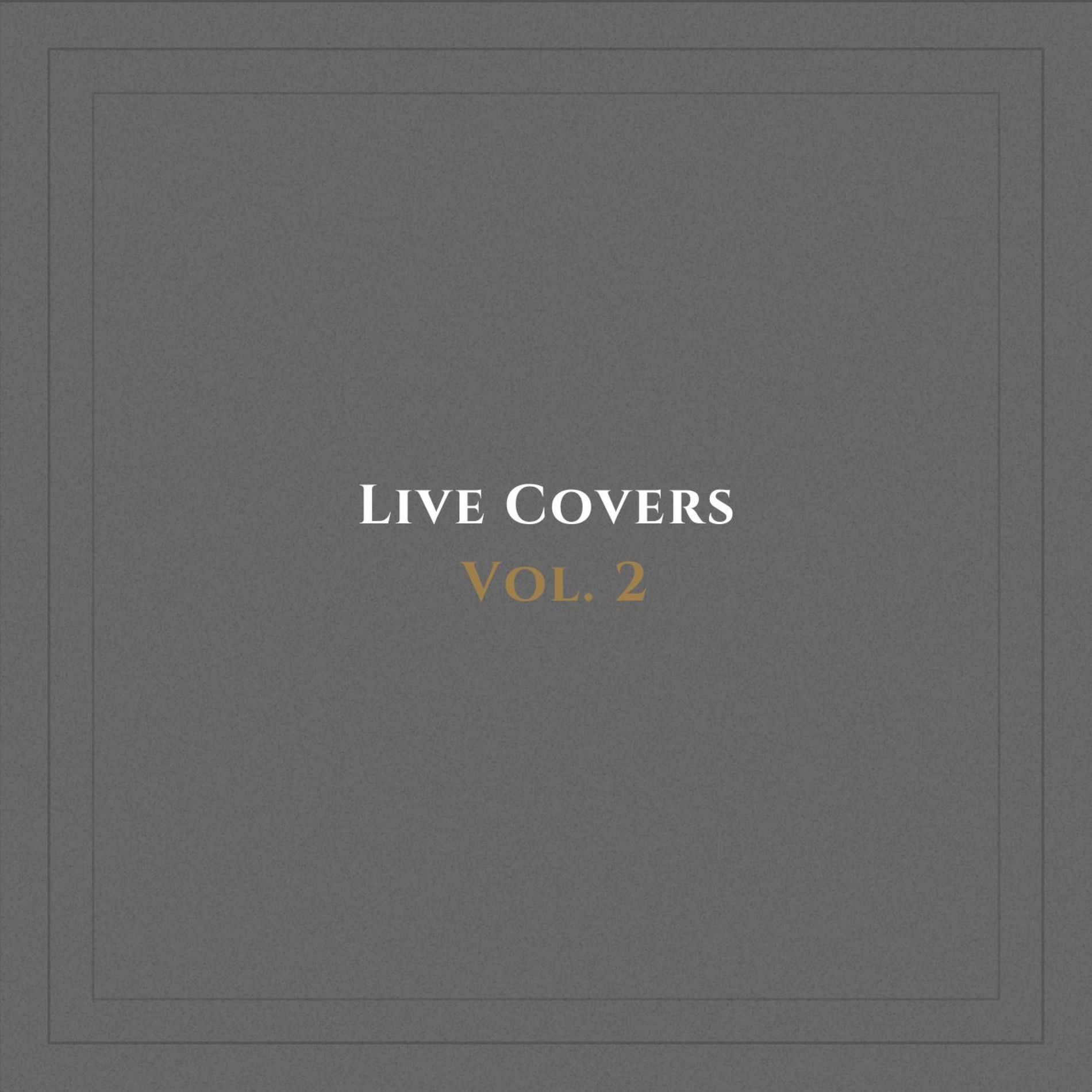 Album cover of Live Covers, Vol. 2