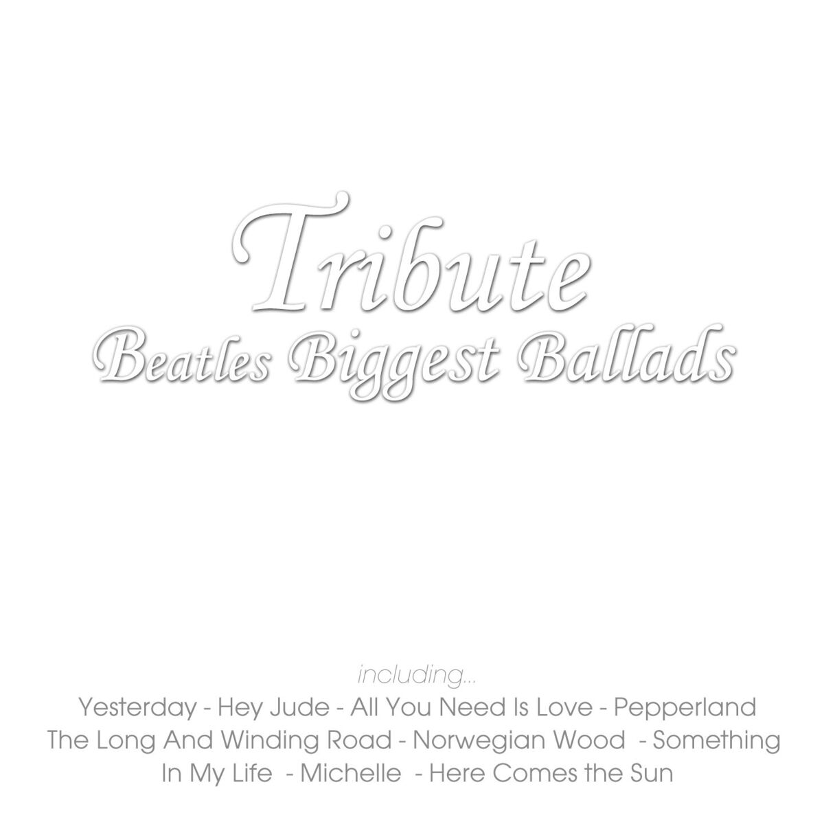 Album cover of Tribute Beatles Biggest Ballads