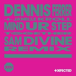 Cover of Mind Ur Step (Sam Divine Remix)