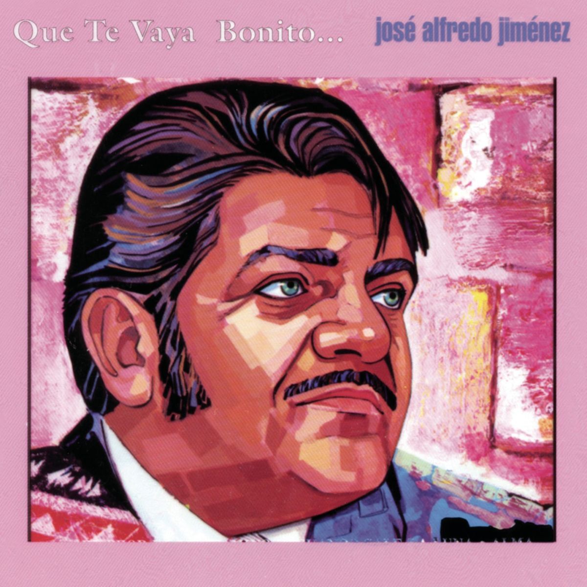 Album cover of Que Te Vaya Bonito