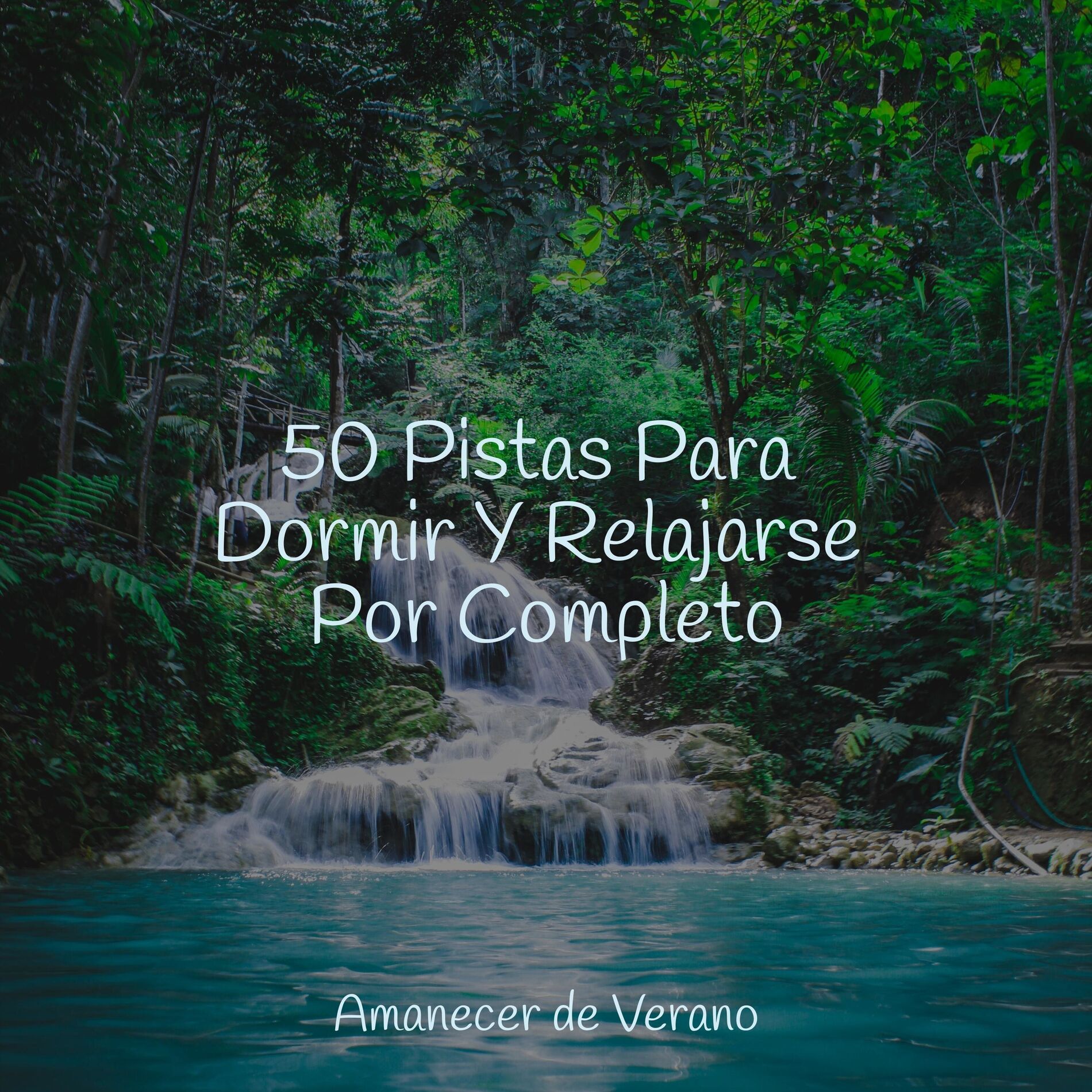 Album cover of 50 Pistas Para Dormir Y Relajarse Por Completo