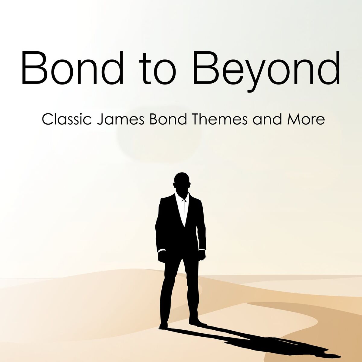 Album cover of Bond to Beyond: James Bond Themes and More