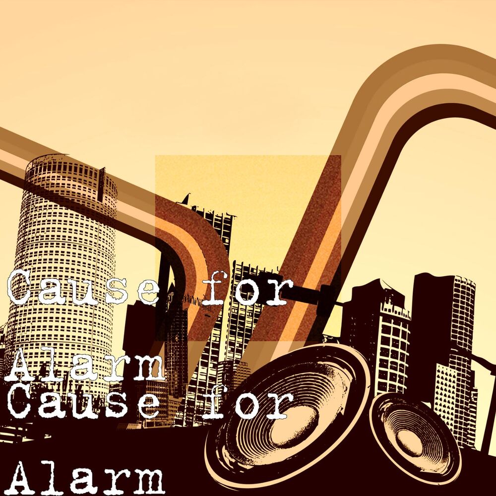 Picture of Cause for Alarm