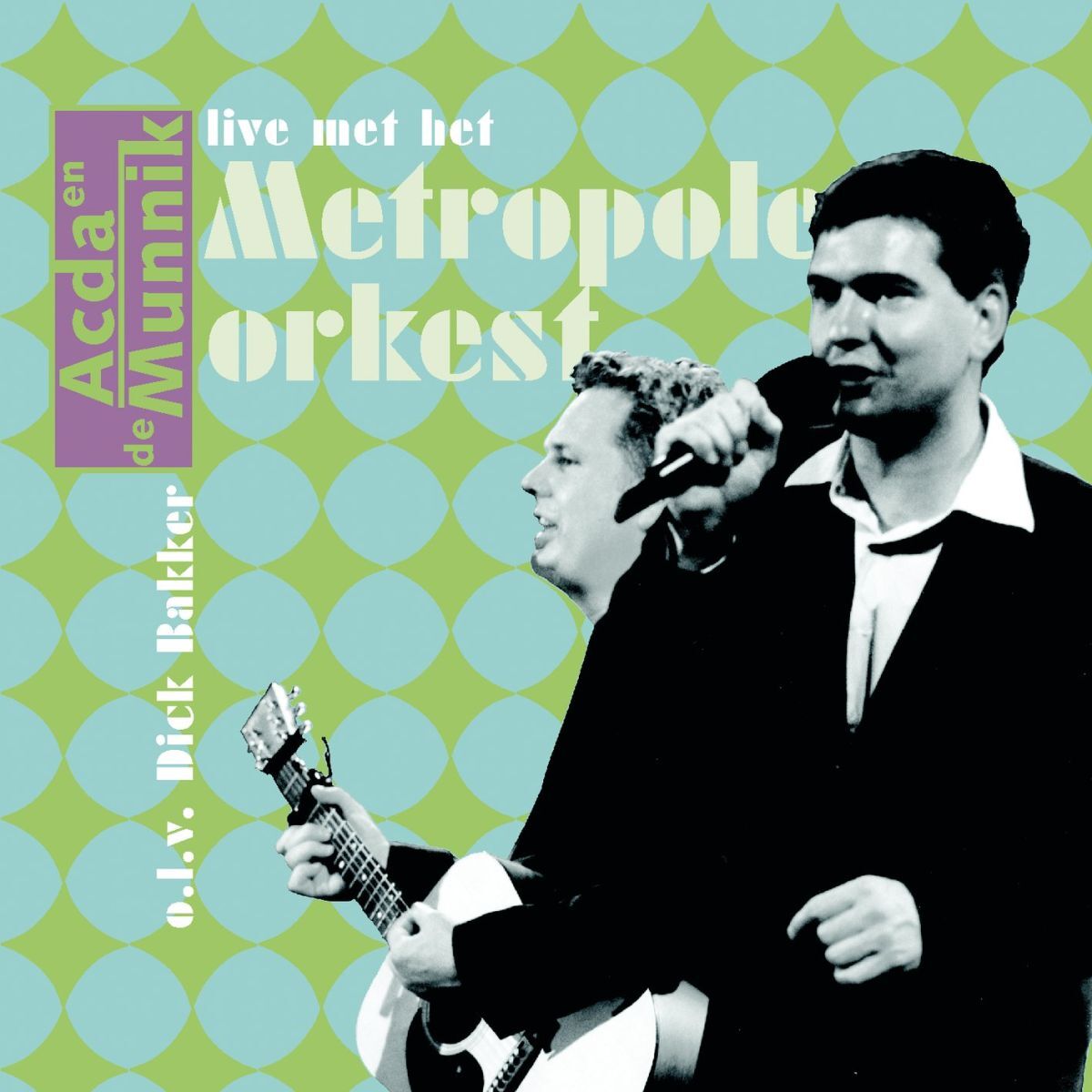 Album cover of Acda & De Munnik Live Met Het Metropole Orkest