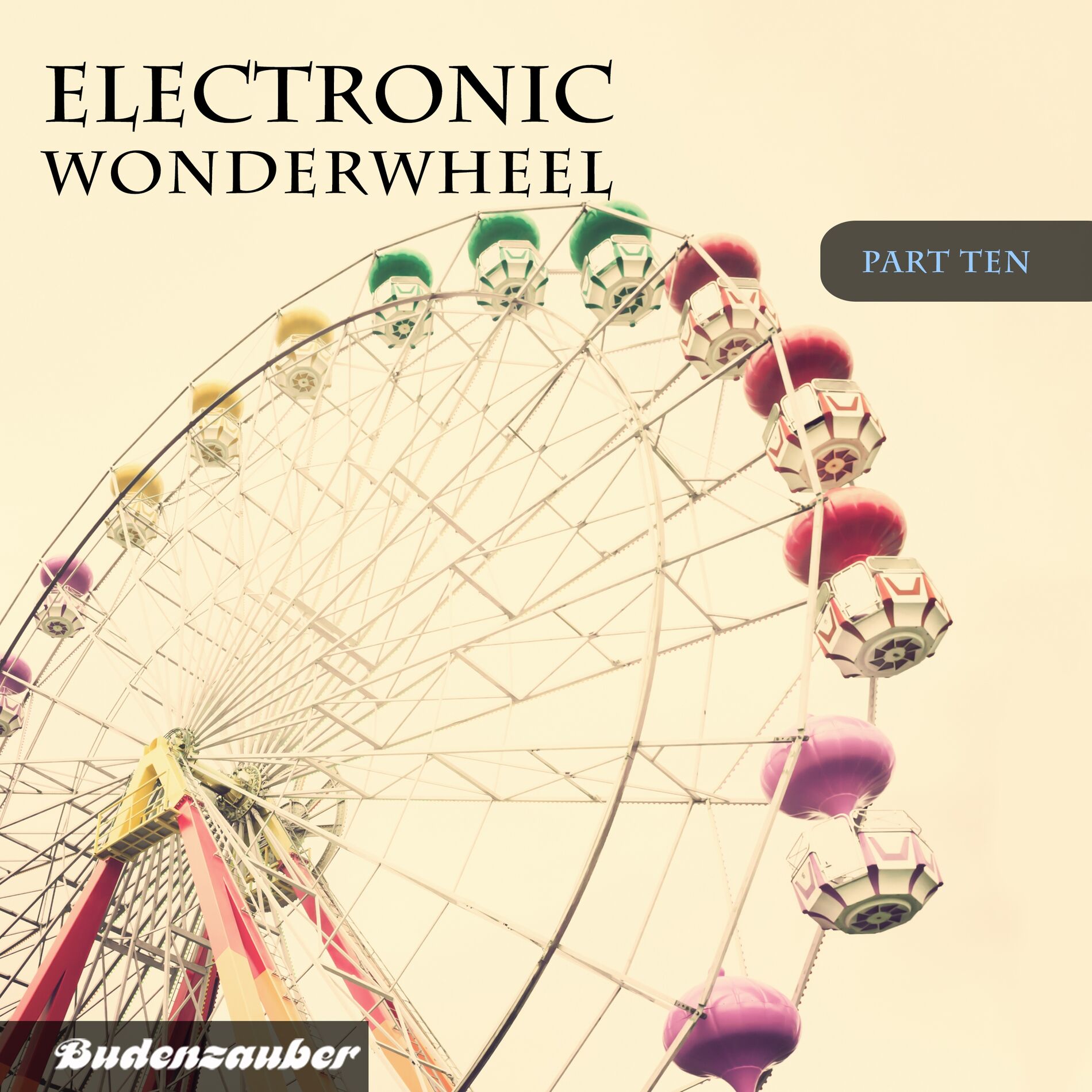 Album cover of Electronic Wonderwheel, Vol. 10