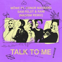 Cover of Talk to Me (feat. Conor Maynard, Sam Feldt & RANI) (Madism Remix)