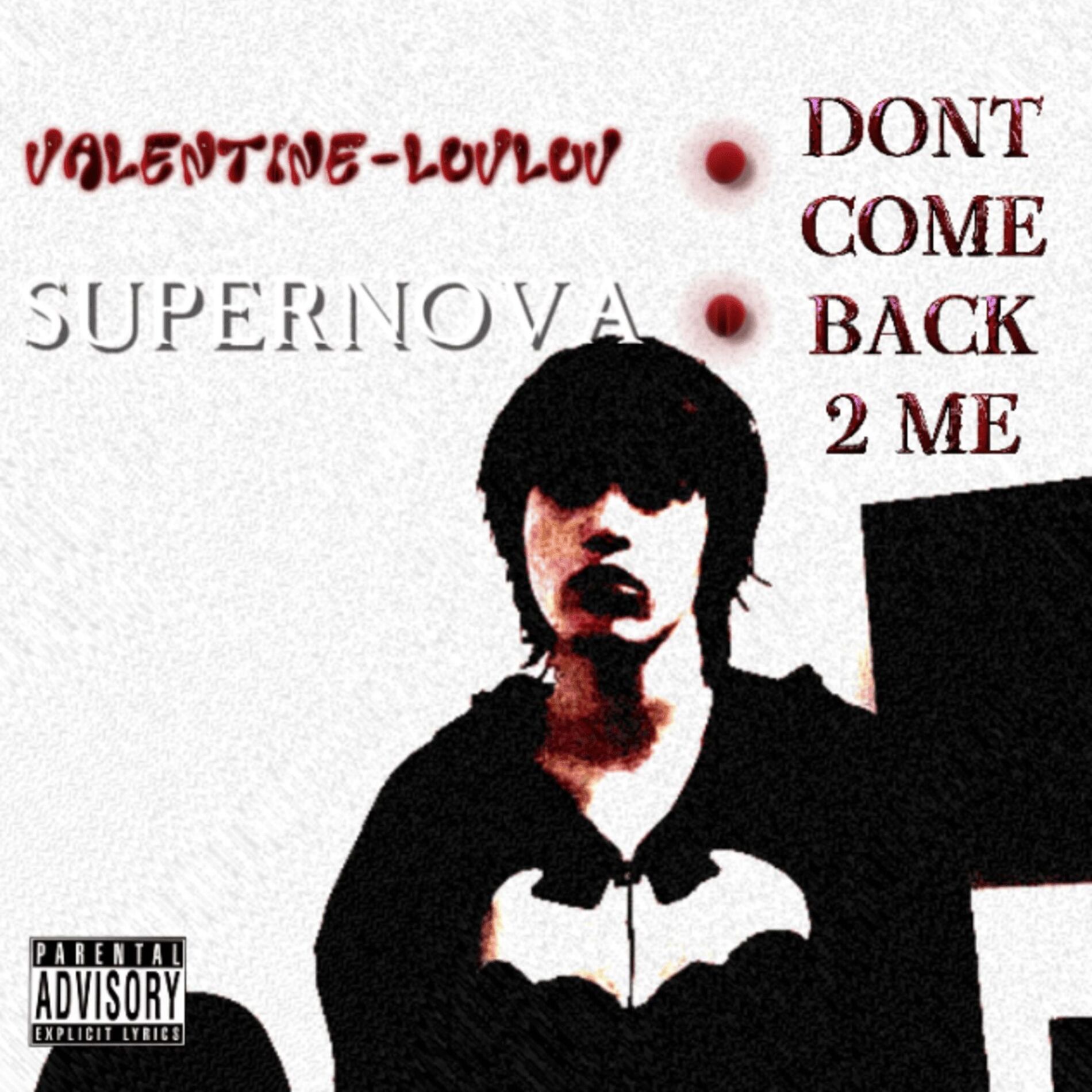 Album cover of Don't Come Back 2 Me (feat. SUPERNOVA & wrongway!)